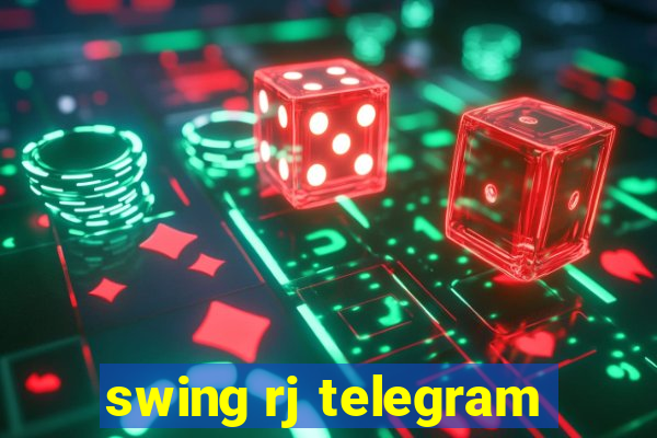 swing rj telegram